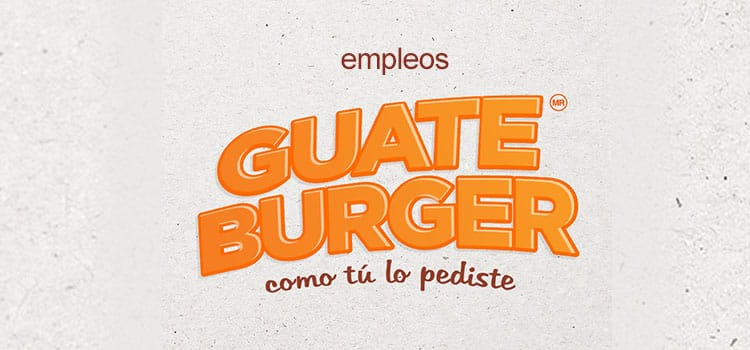 Guateburger empleos