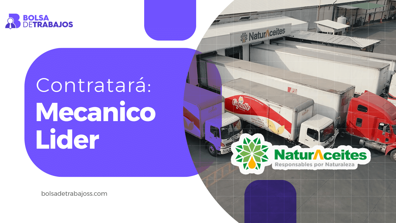 NaturAceites Contratará Mecánico Líder