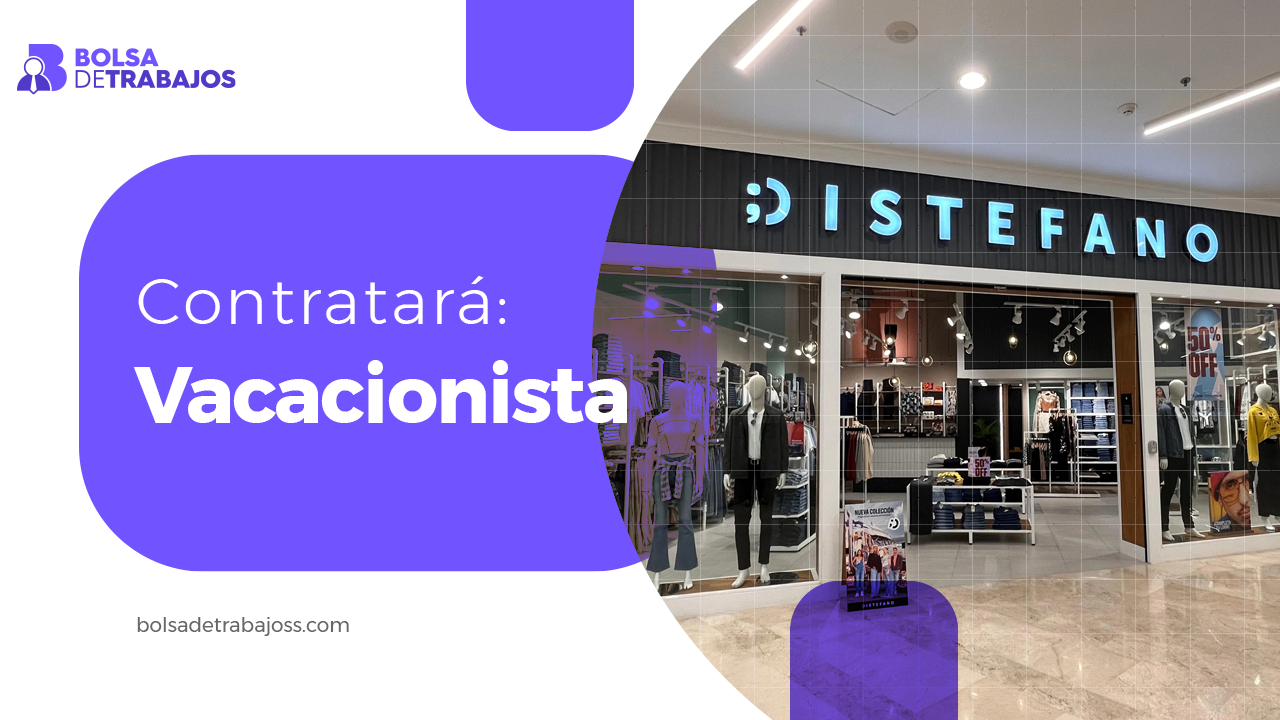 DISTEFANO Contratará a Vacacionistas